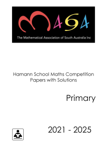 Past Hamann School Mathematics Competition Papers | Primary - with Solutions 2021-2025 [Electronic Resource]